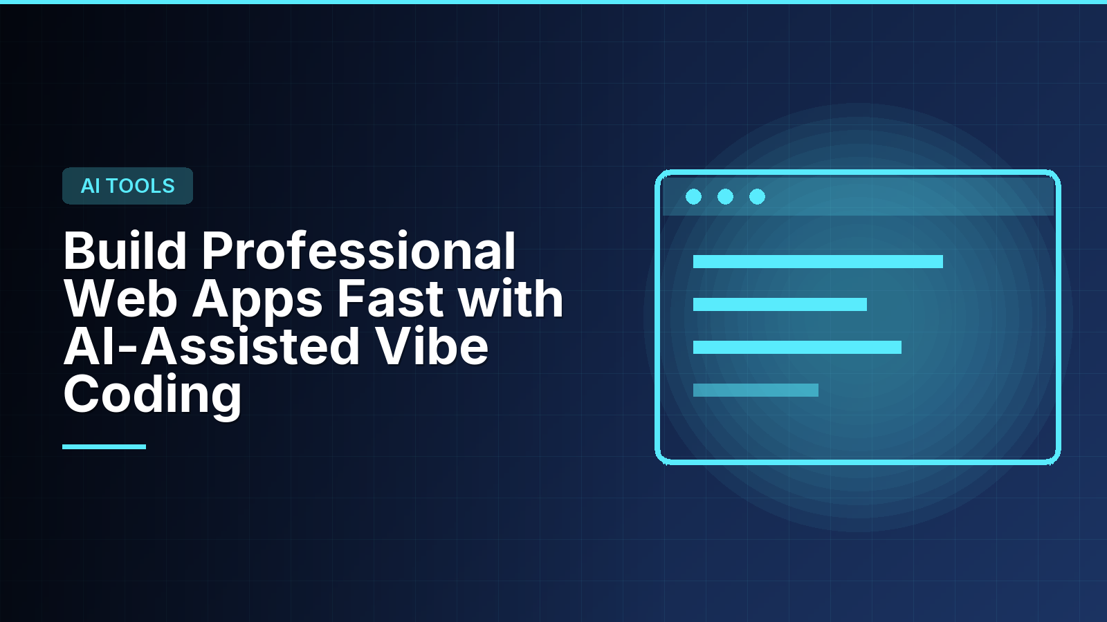 Build Professional Web Apps Fast with AI-Assisted Vibe Coding