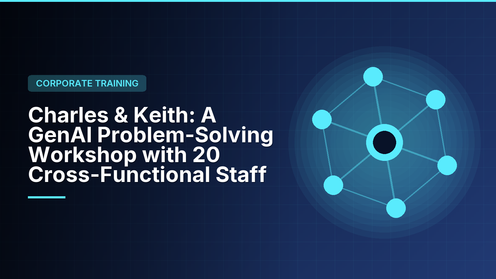 Charles & Keith: A GenAI Problem-Solving Workshop with 20 Cross-Functional Staff