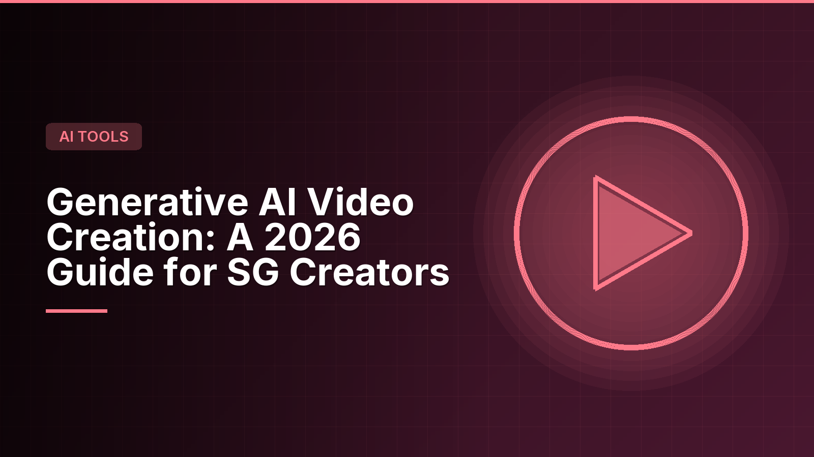 Generative AI Video Creation: A 2026 Guide for SG Creators
