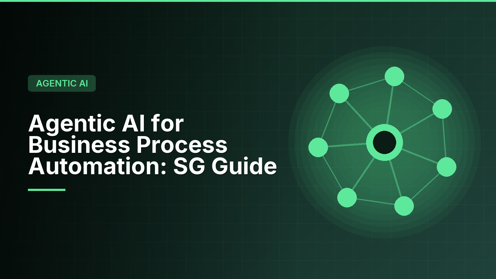 Agentic AI for Business Process Automation: SG Guide
