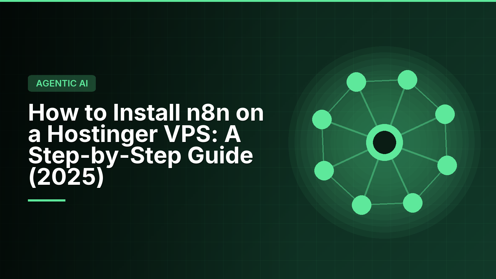 How to Install n8n on a Hostinger VPS: A Step-by-Step Guide (2025)