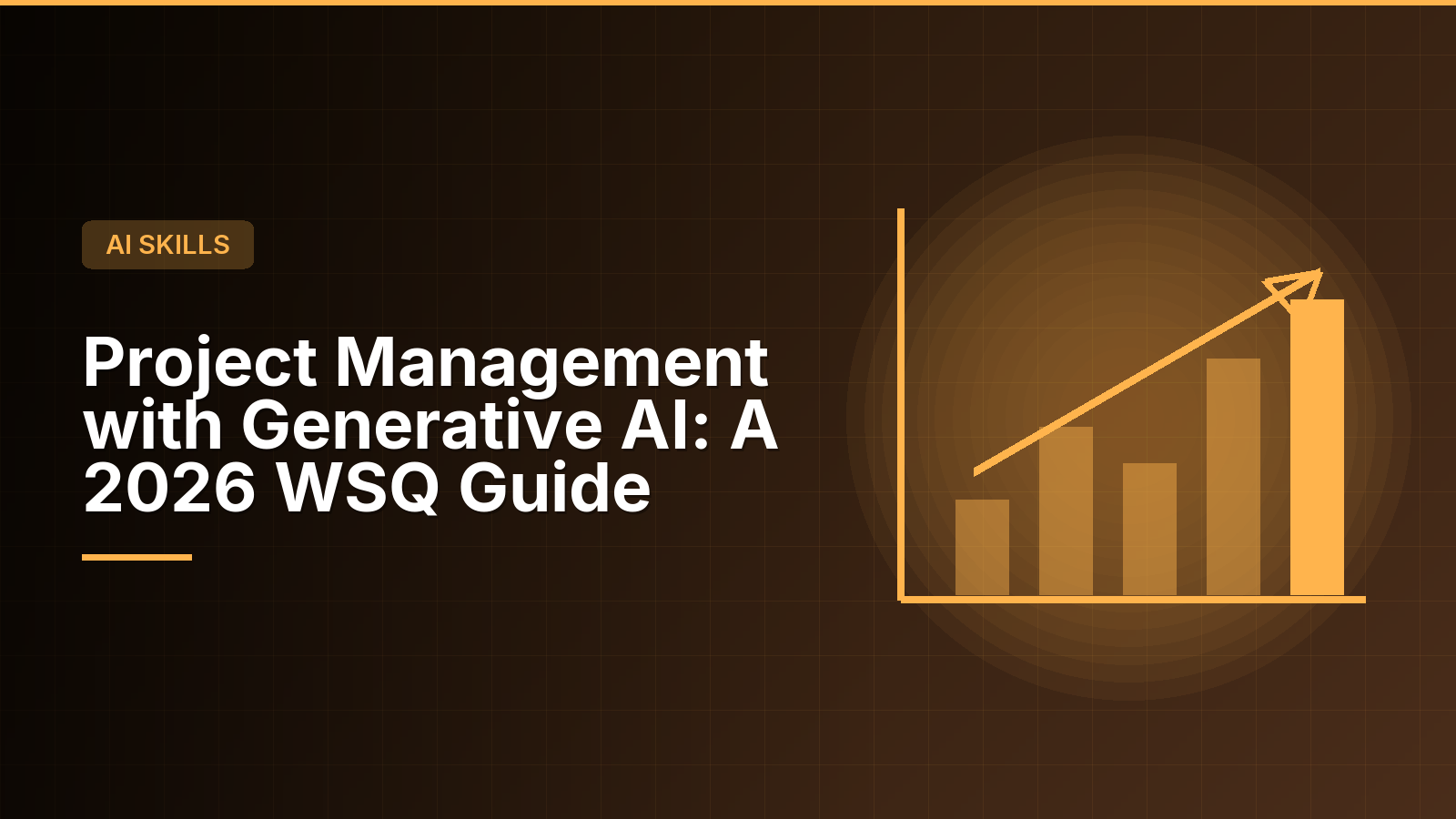 Project Management with Generative AI: A 2026 WSQ Guide