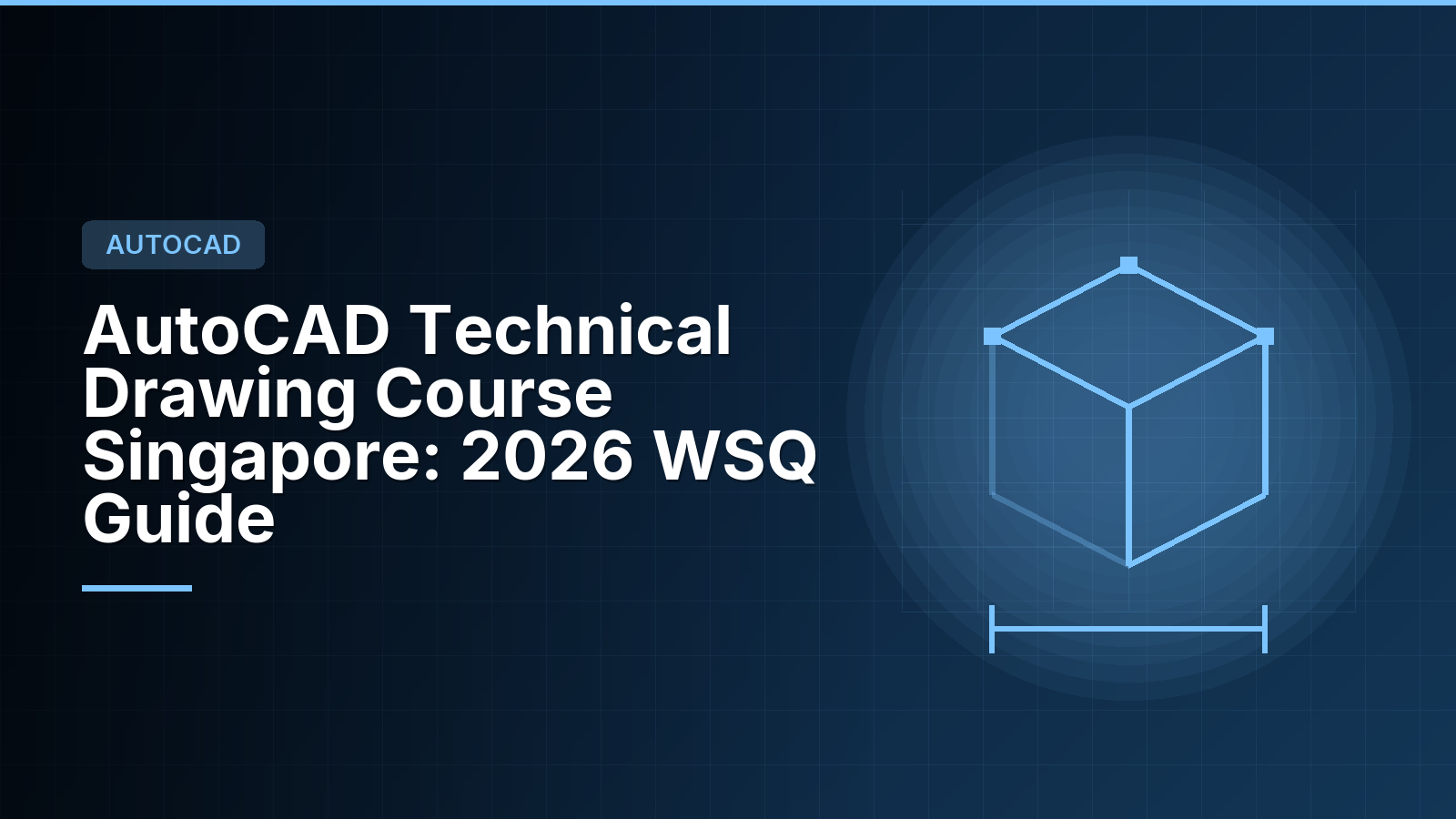 AutoCAD Technical Drawing Course Singapore: 2026 WSQ Guide