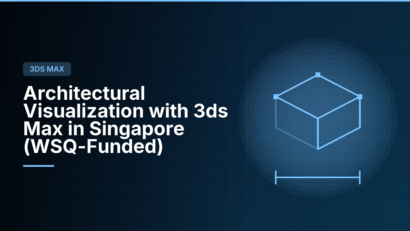 Architectural Visualization with 3ds Max in Singapore (WSQ-Funded)