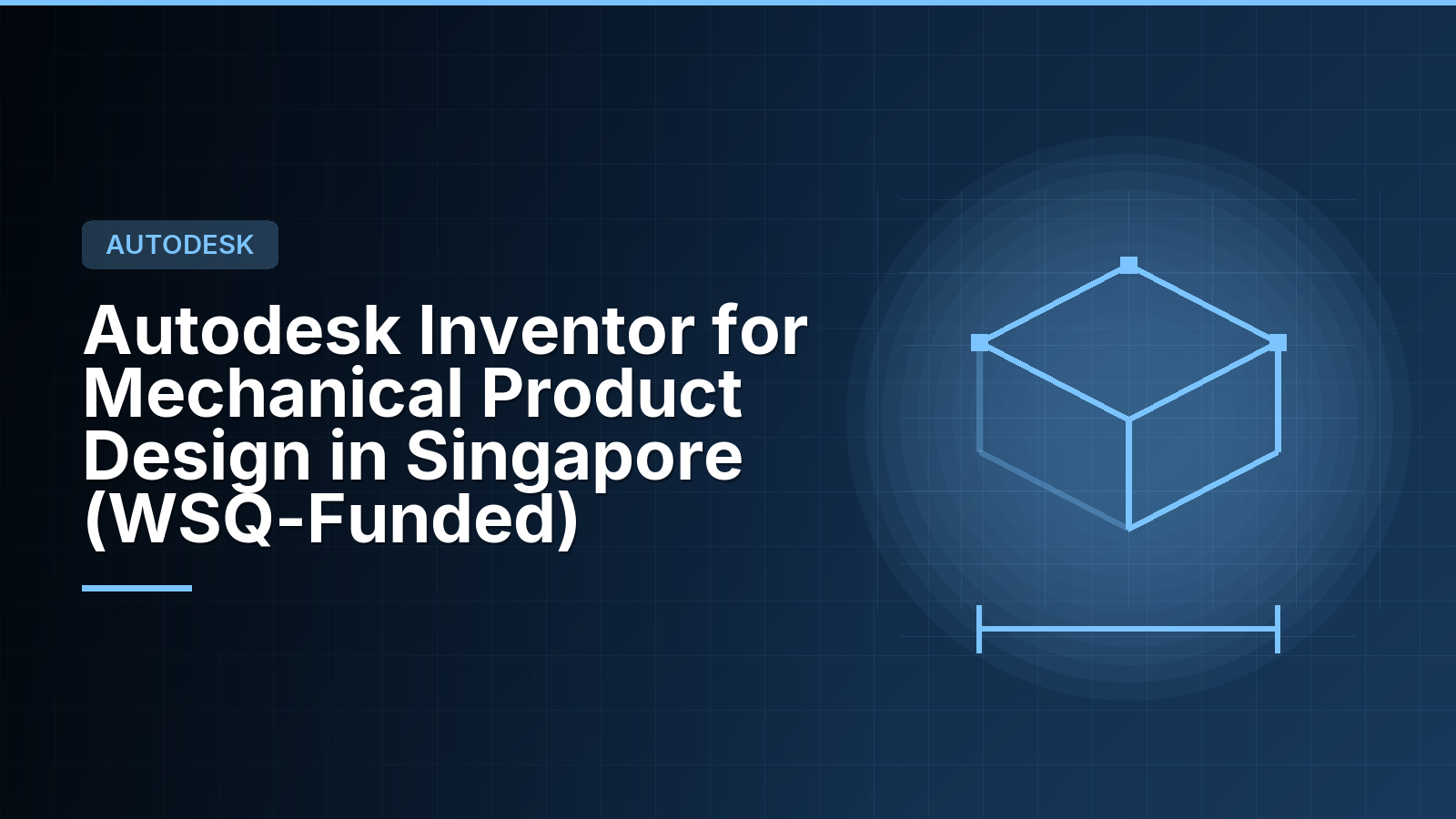 Autodesk Inventor for Mechanical Product Design in Singapore (WSQ-Funded)