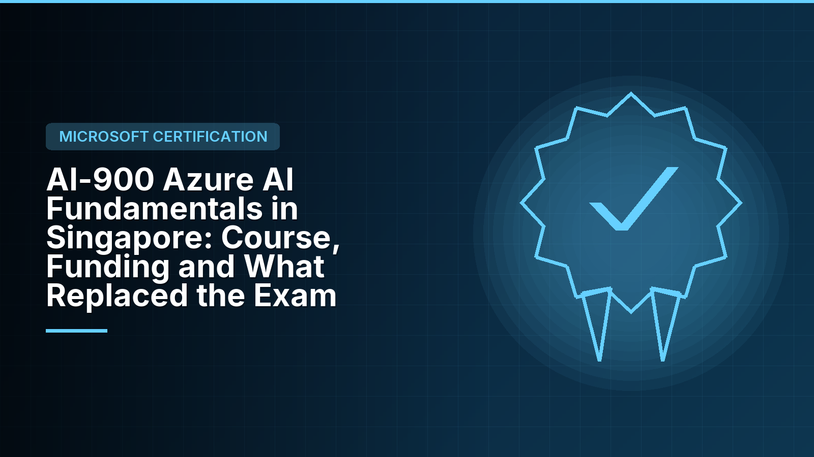 AI-900 Azure AI Fundamentals in Singapore: Course, Funding and What Replaced the Exam