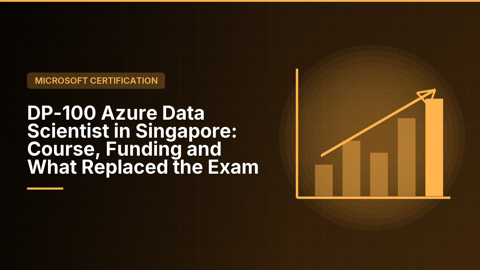 DP-100 Azure Data Scientist in Singapore: Course, Funding and What Replaced the Exam