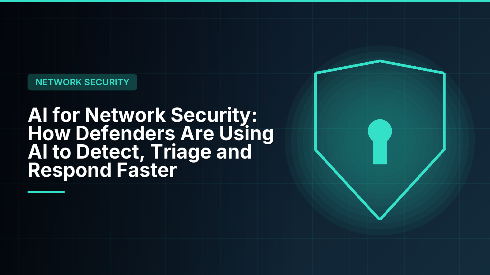AI for Network Security: How Defenders Are Using AI to Detect, Triage and Respond Faster