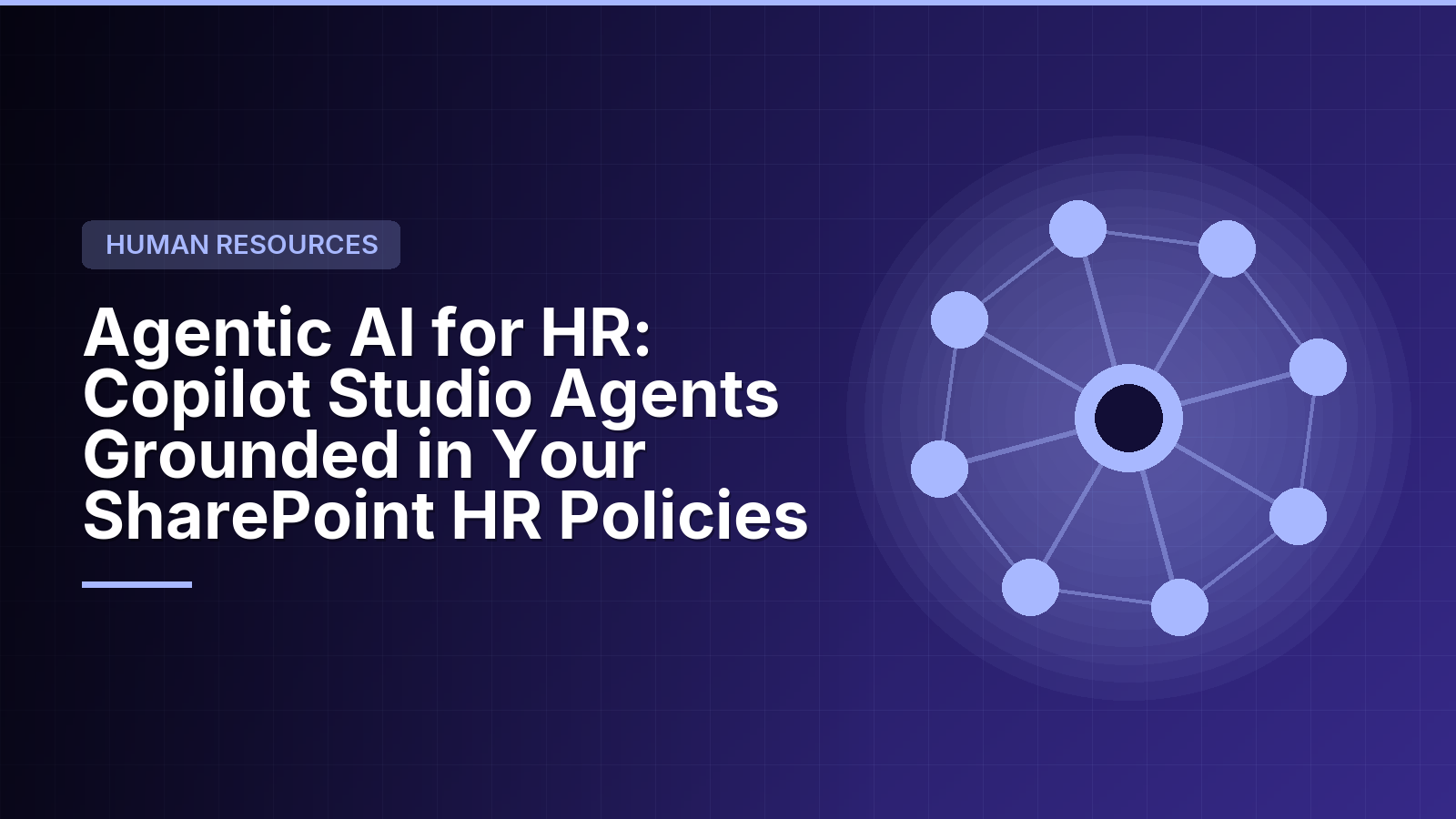 Agentic AI for HR: Copilot Studio Agents Grounded in Your SharePoint HR Policies