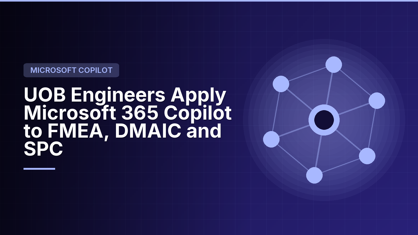 UOB Engineers Apply Microsoft 365 Copilot to FMEA, DMAIC and SPC