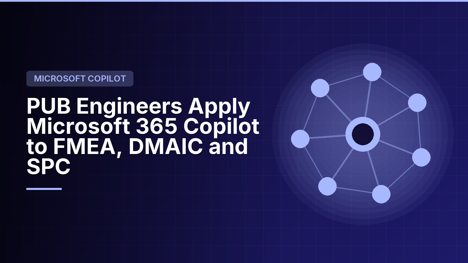 PUB Engineers Apply Microsoft 365 Copilot to FMEA, DMAIC and SPC