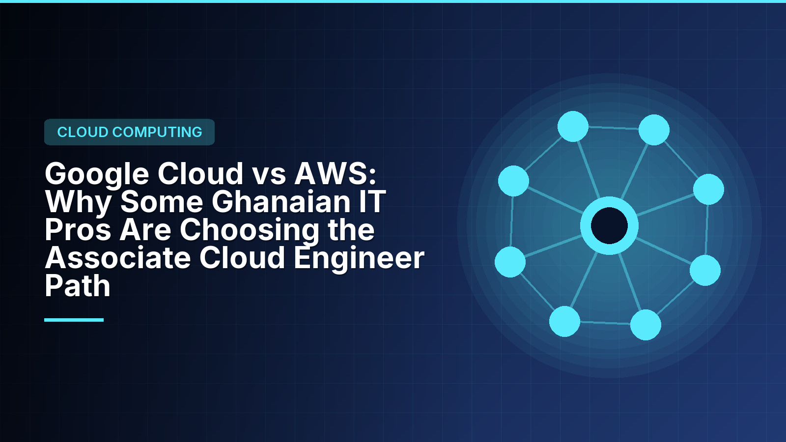 Google Cloud vs AWS: Why Some Ghanaian IT Pros Are Choosing the Associate Cloud Engineer Path