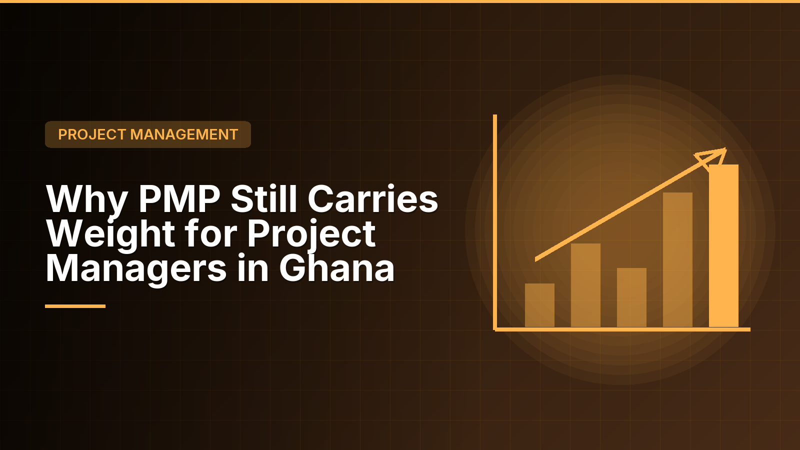Why PMP Still Carries Weight for Project Managers in Ghana
