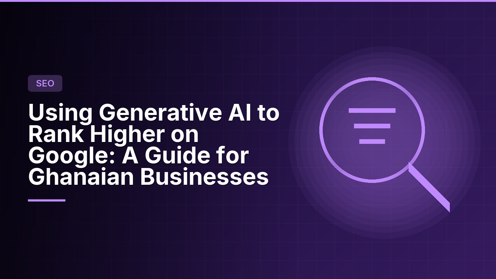 Using Generative AI to Rank Higher on Google: A Guide for Ghanaian Businesses