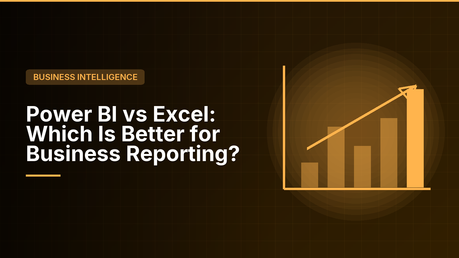 Power BI vs Excel: Which Is Better for Business Reporting?