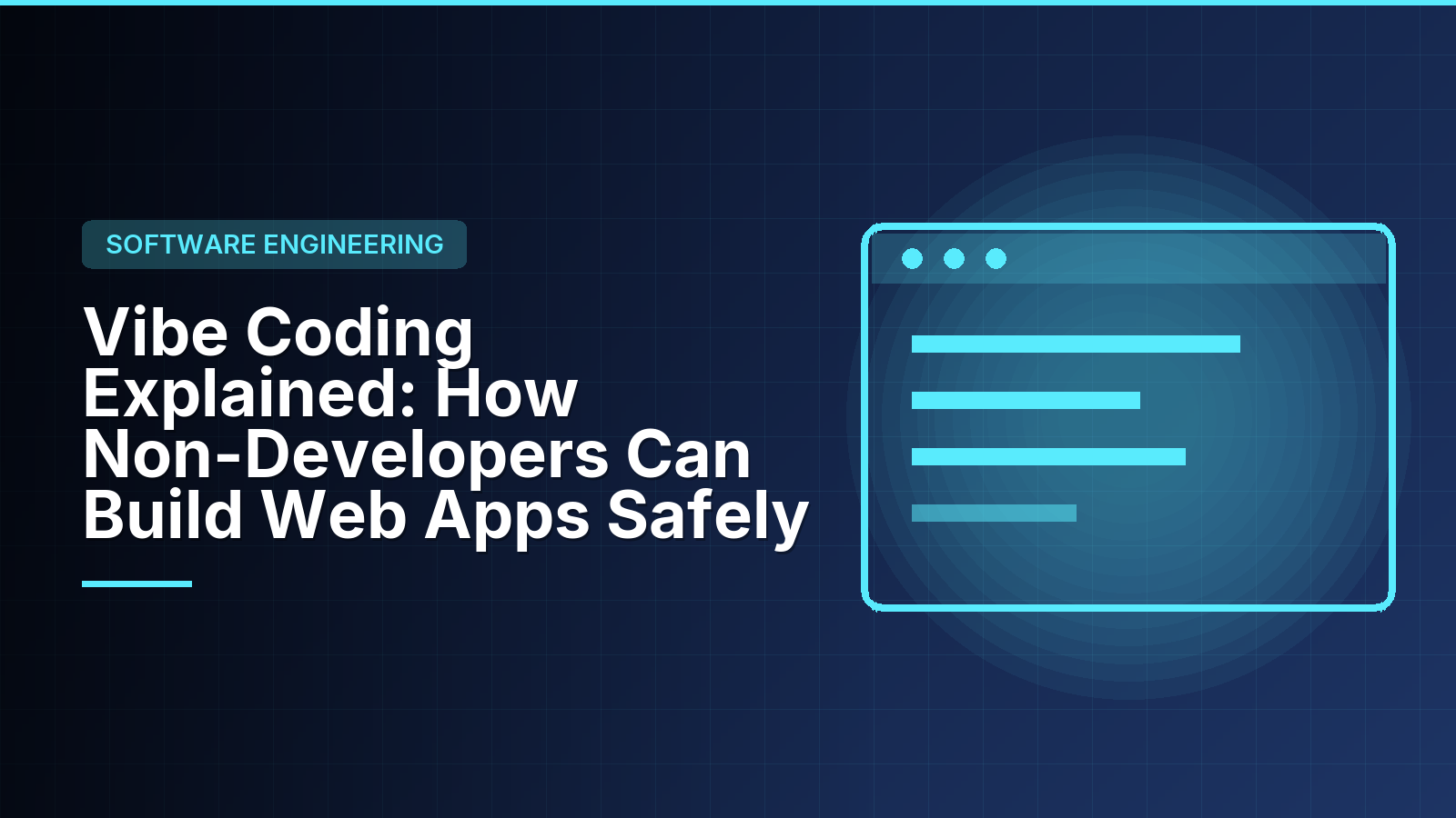 Vibe Coding Explained: How Non-Developers Can Build Web Apps Safely