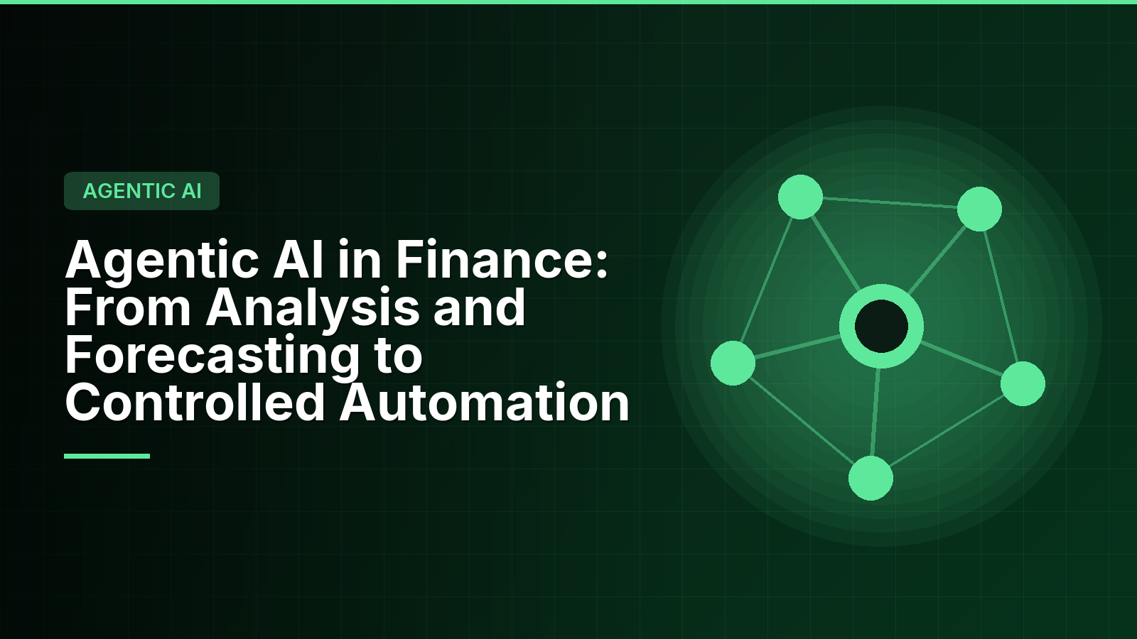 Agentic AI in Finance: From Analysis and Forecasting to Controlled Automation