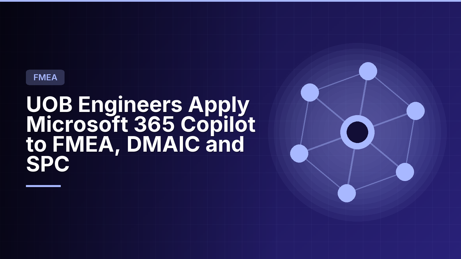 UOB Engineers Apply Microsoft 365 Copilot to FMEA, DMAIC and SPC