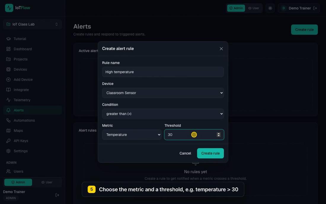 IoTFlow Create alert rule form set to temperature greater than 30 on Classroom Sensor
