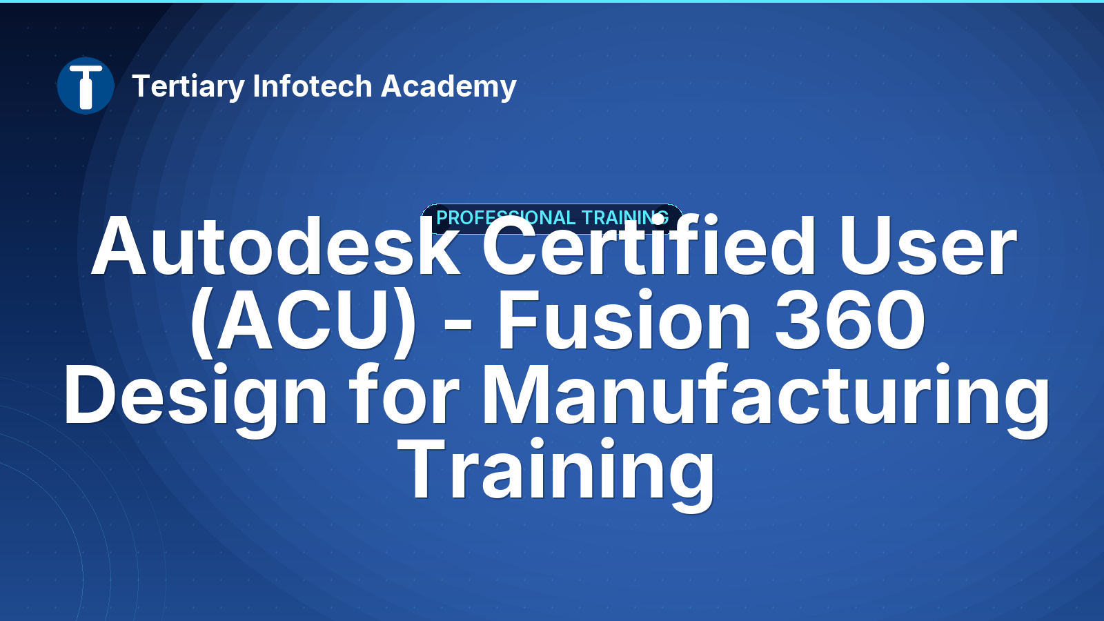 Fusion 360 - Design for Manufacturing Professional ACP Certification Prep