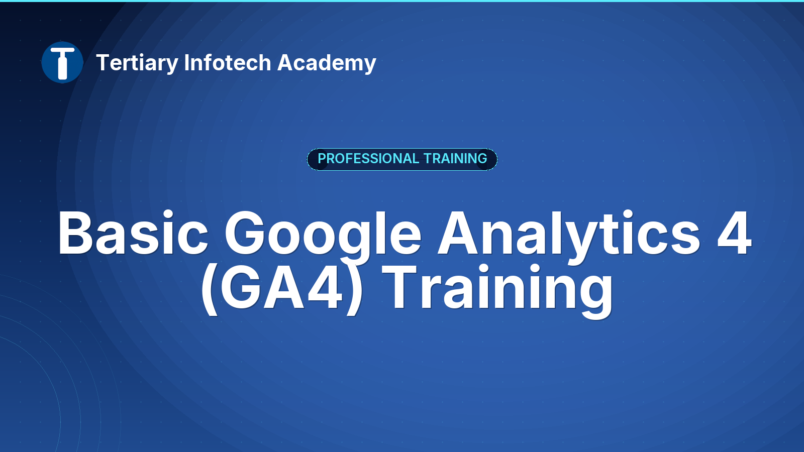Basic Google Analytics 4 (GA4) Training