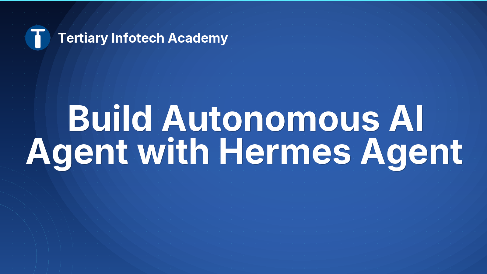 Build Autonomous AI Agent with Hermes Agent