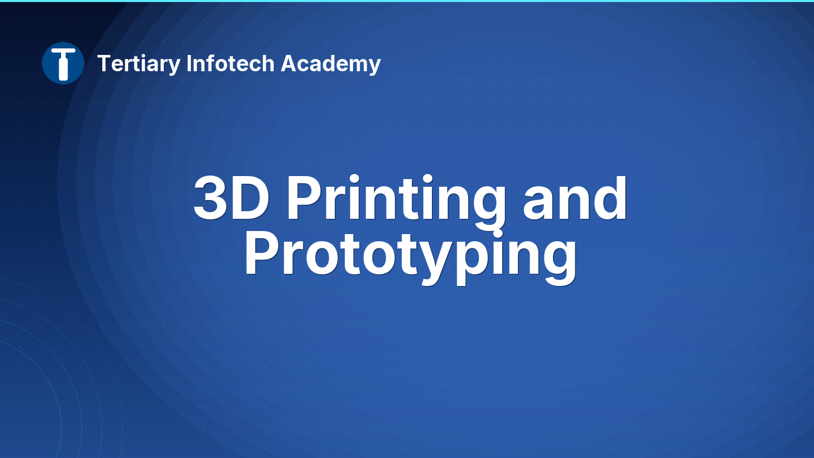 3D Printing and Prototyping
