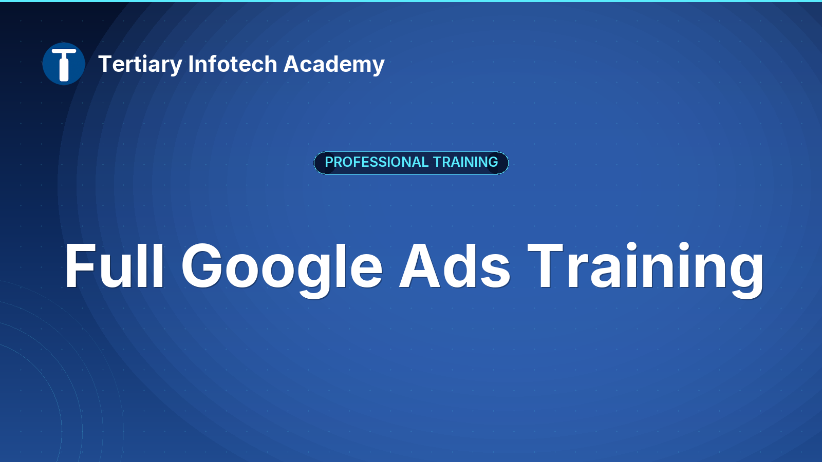 Full Google Ads Training