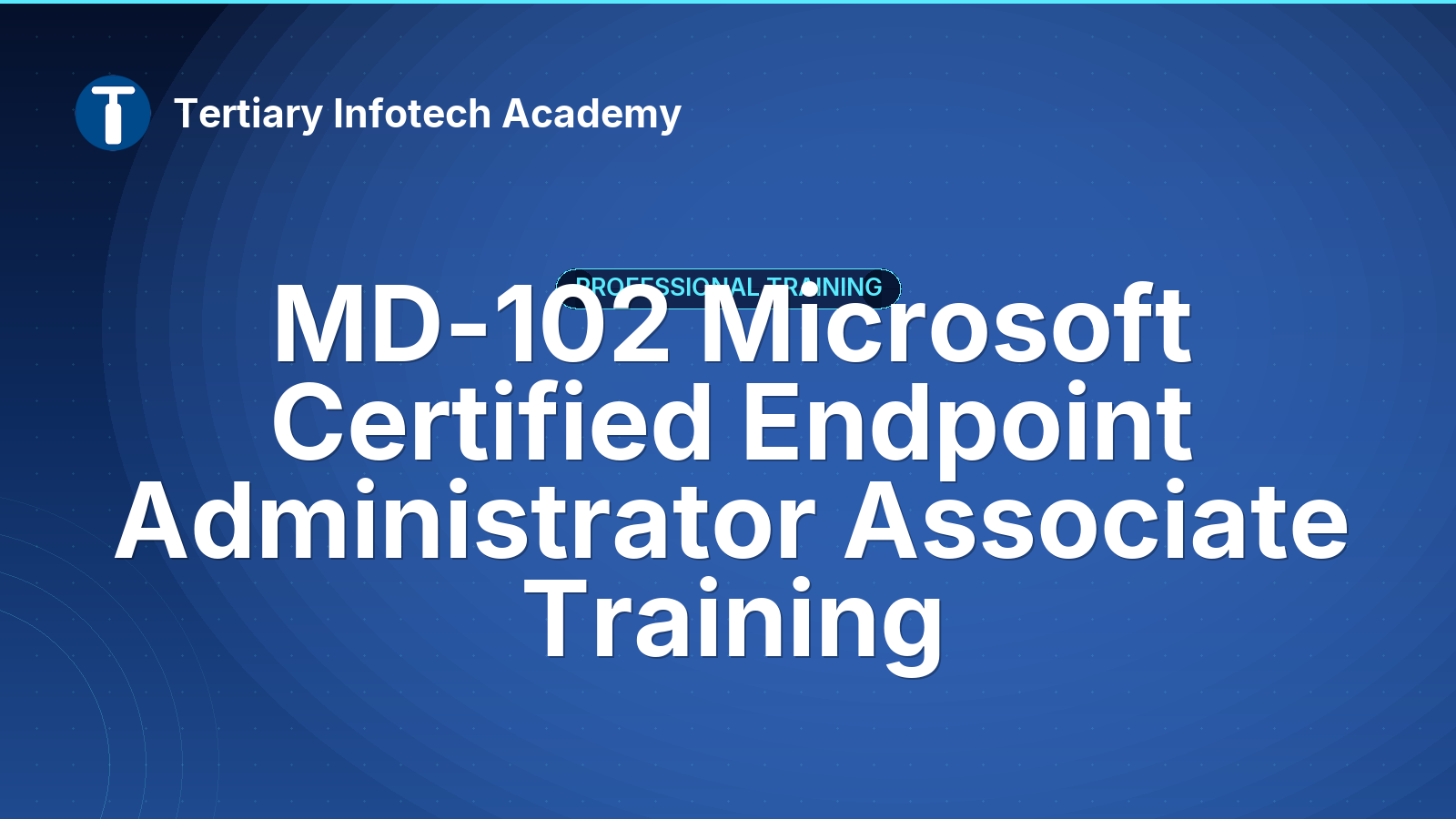 MD-102 Microsoft Certified Endpoint Administrator Associate Training