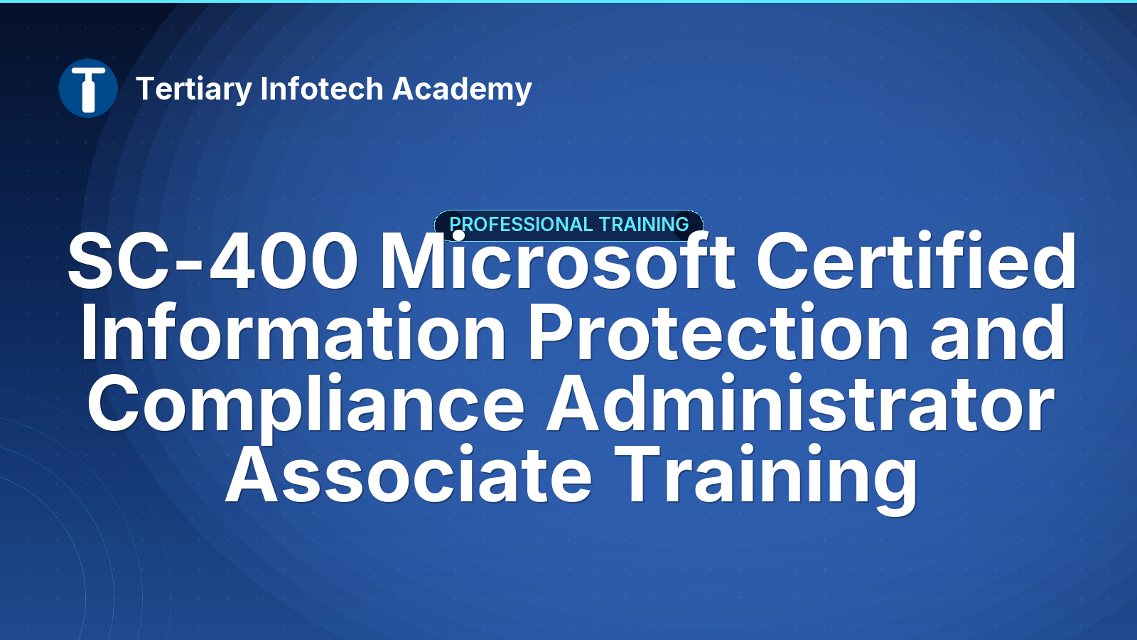 SC-400 Microsoft Certified Information Protection and Compliance Administrator Associate Exam Prep
