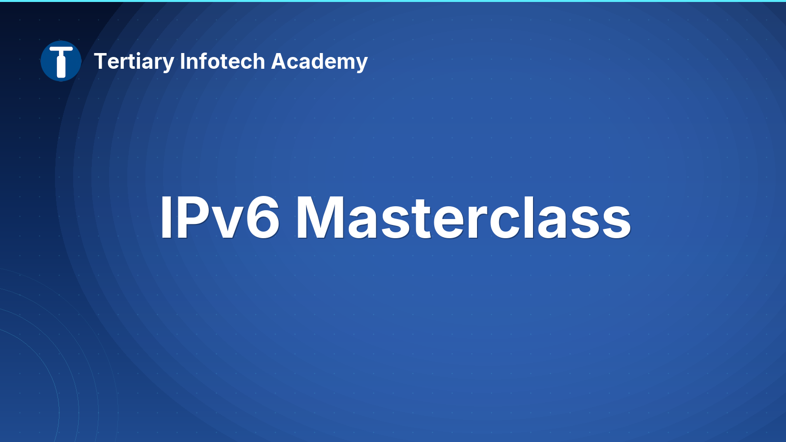 IPv6 Masterclass