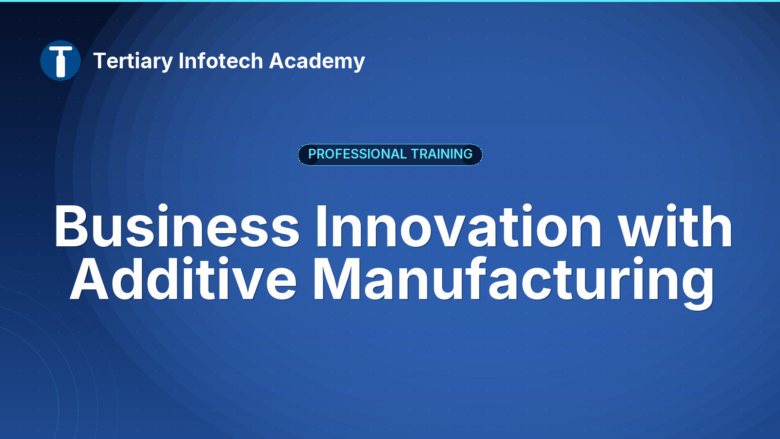 Business Innovation with Additive Manufacturing