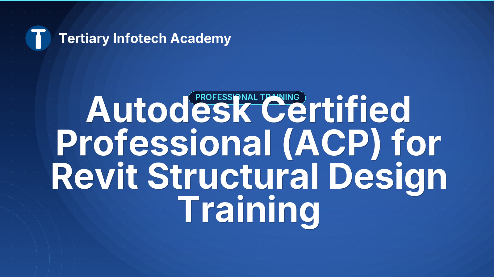 Autodesk Certified Professional (ACP) for Revit Structural Design