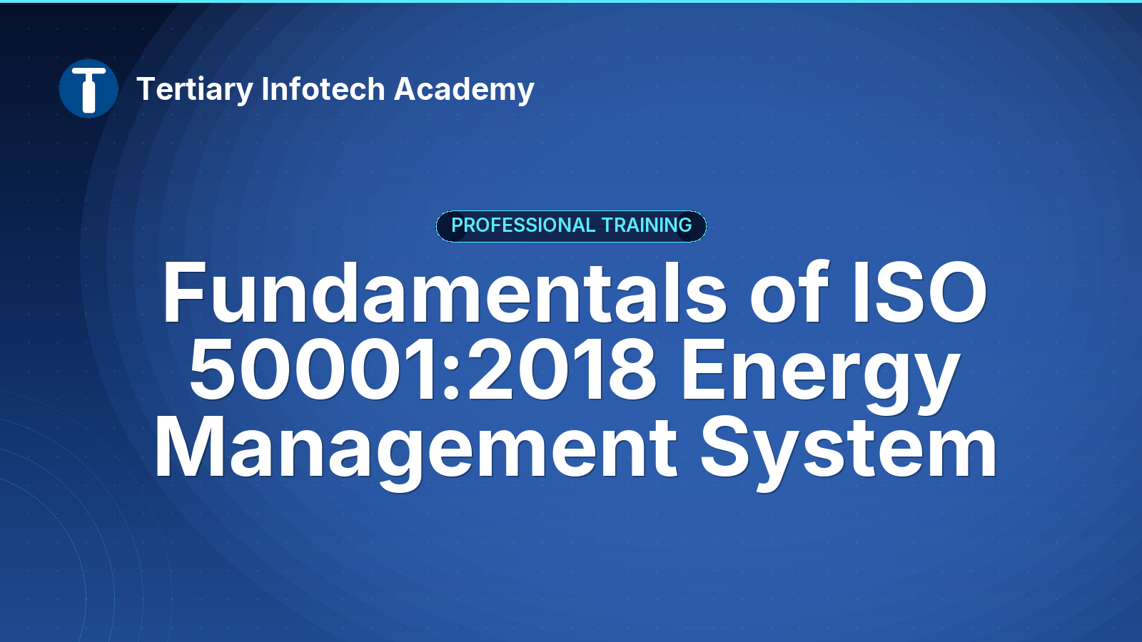 Fundamentals of ISO 50001:2018 Energy Management System