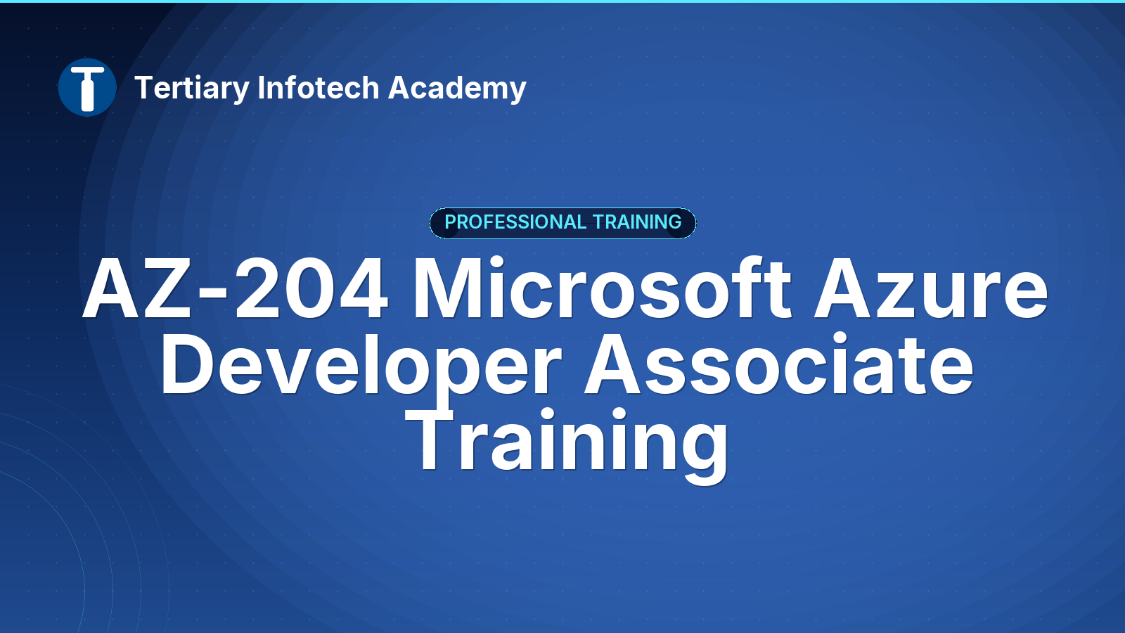 AZ-204 Microsoft Azure Developer Associate Training