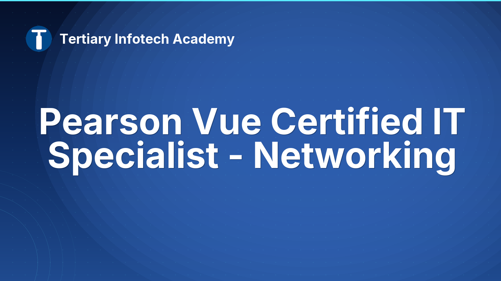 Pearson Vue Certified IT Specialist - Networking