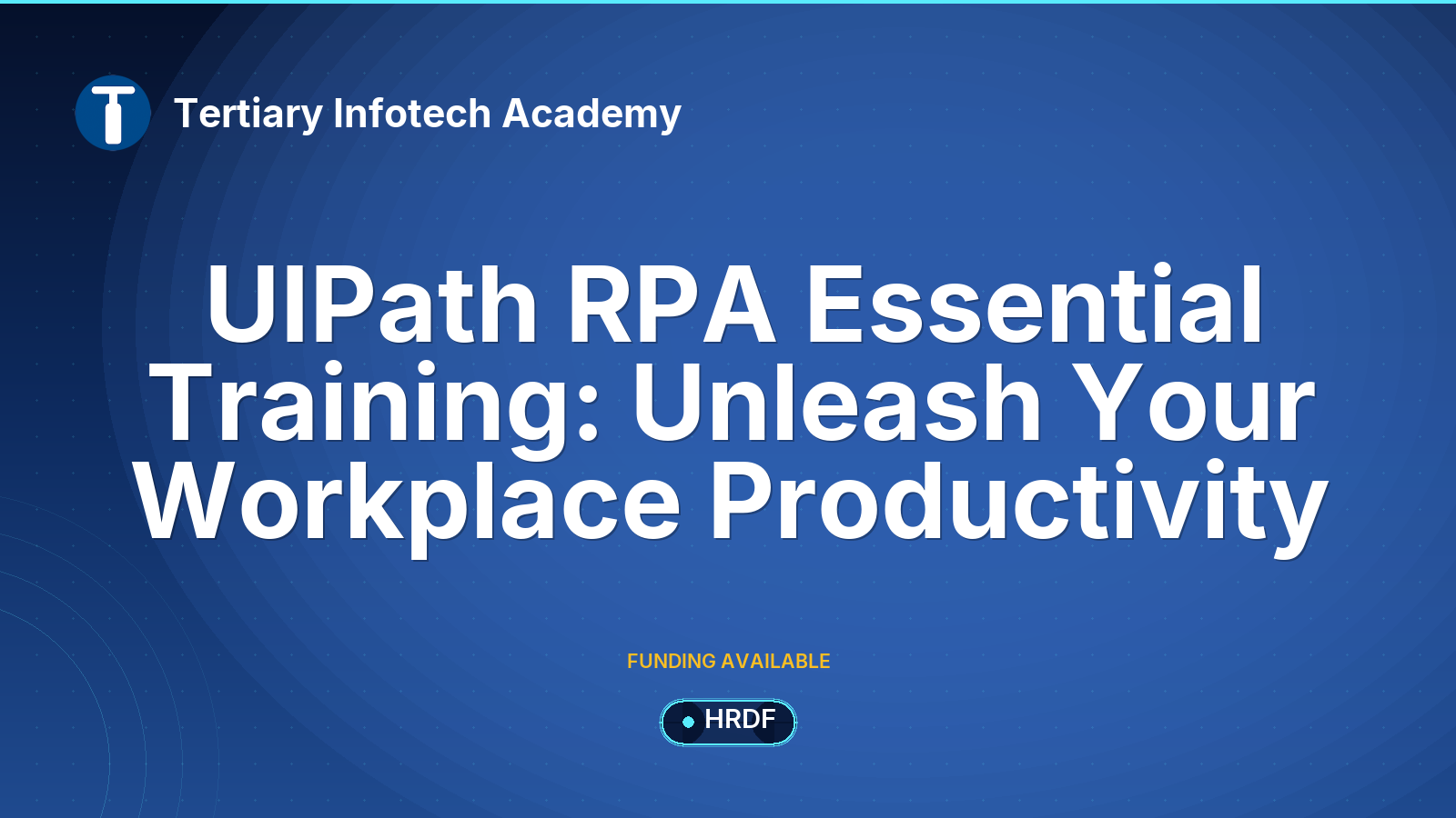 UIPath RPA Essential Training: Unleash Your Workplace Productivity