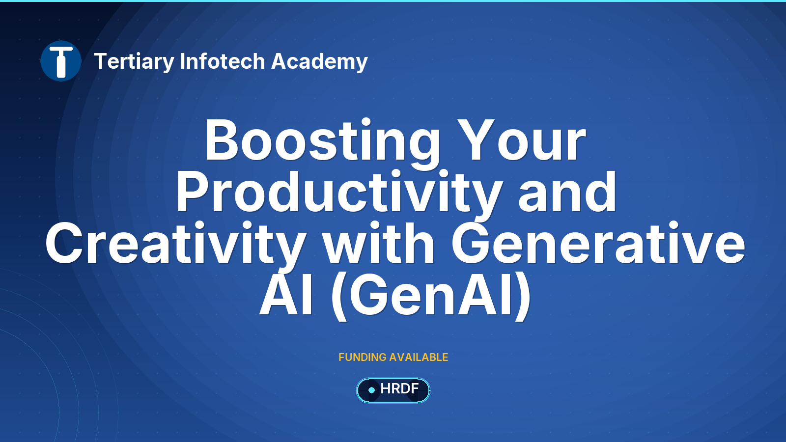 Boosting Your Productivity and Creativity with Generative AI (GenAI)