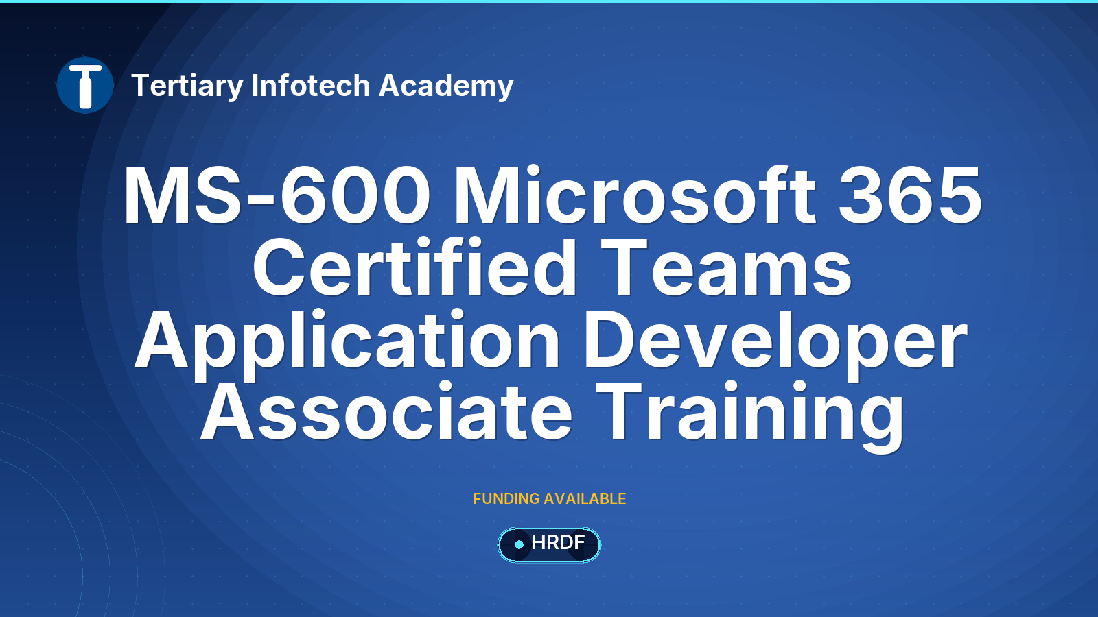 MS-600 Microsoft 365 Certified Teams Application Developer Associate Training