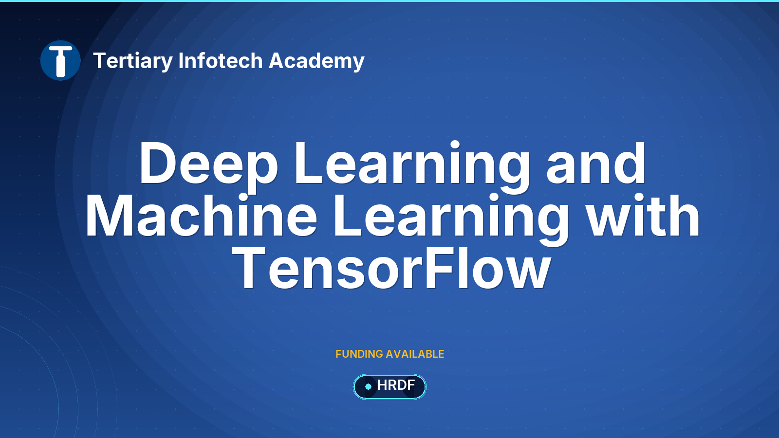 Deep Learning and Machine Learning with TensorFlow