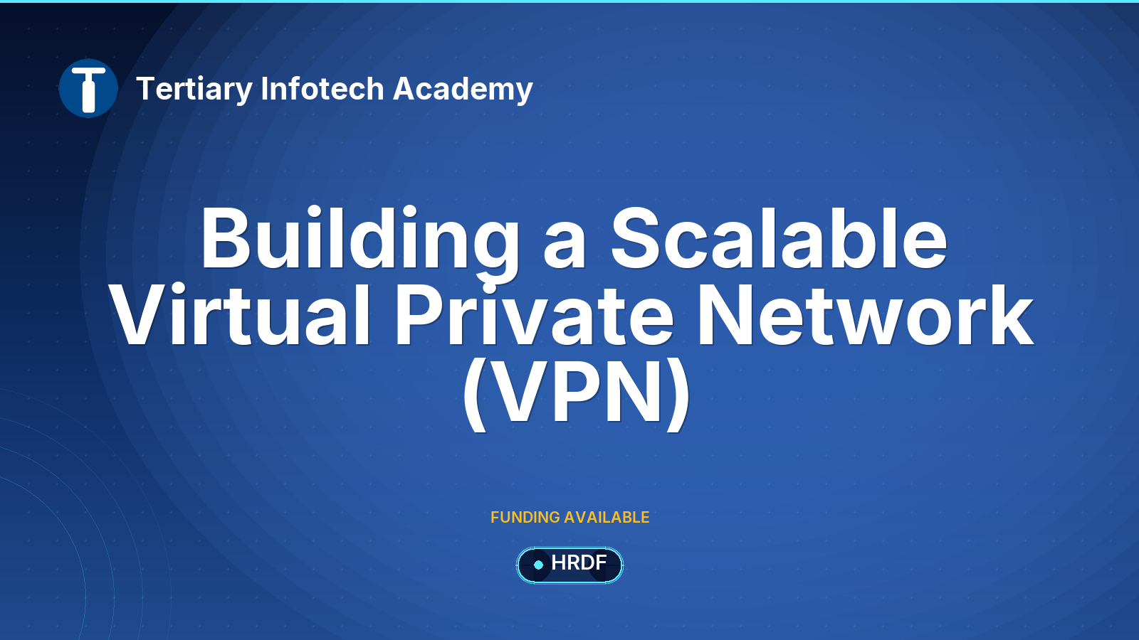 Building a Scalable Virtual Private Network (VPN)