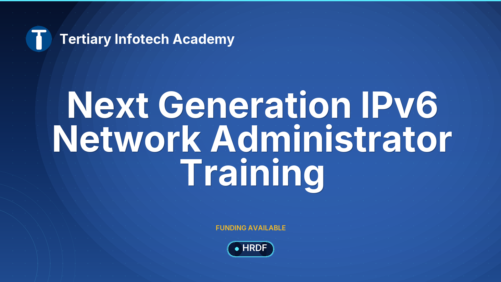 Next Generation IPv6 Network Administrator Training Malaysia