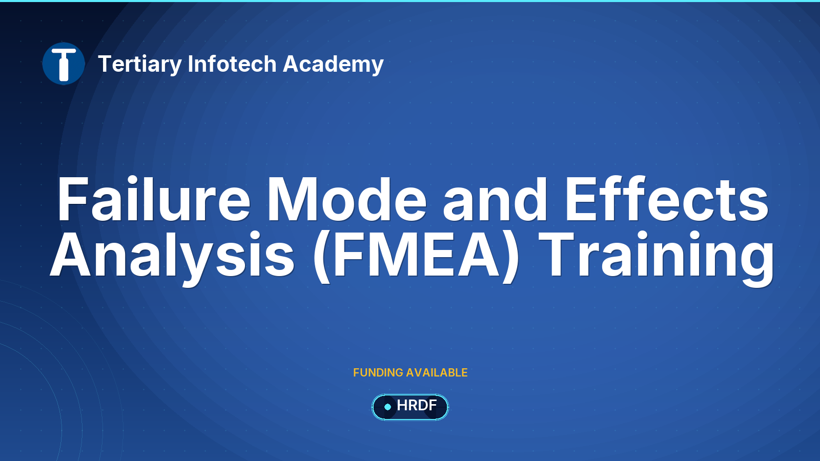 Failure Mode and Effects Analysis (FMEA) Training