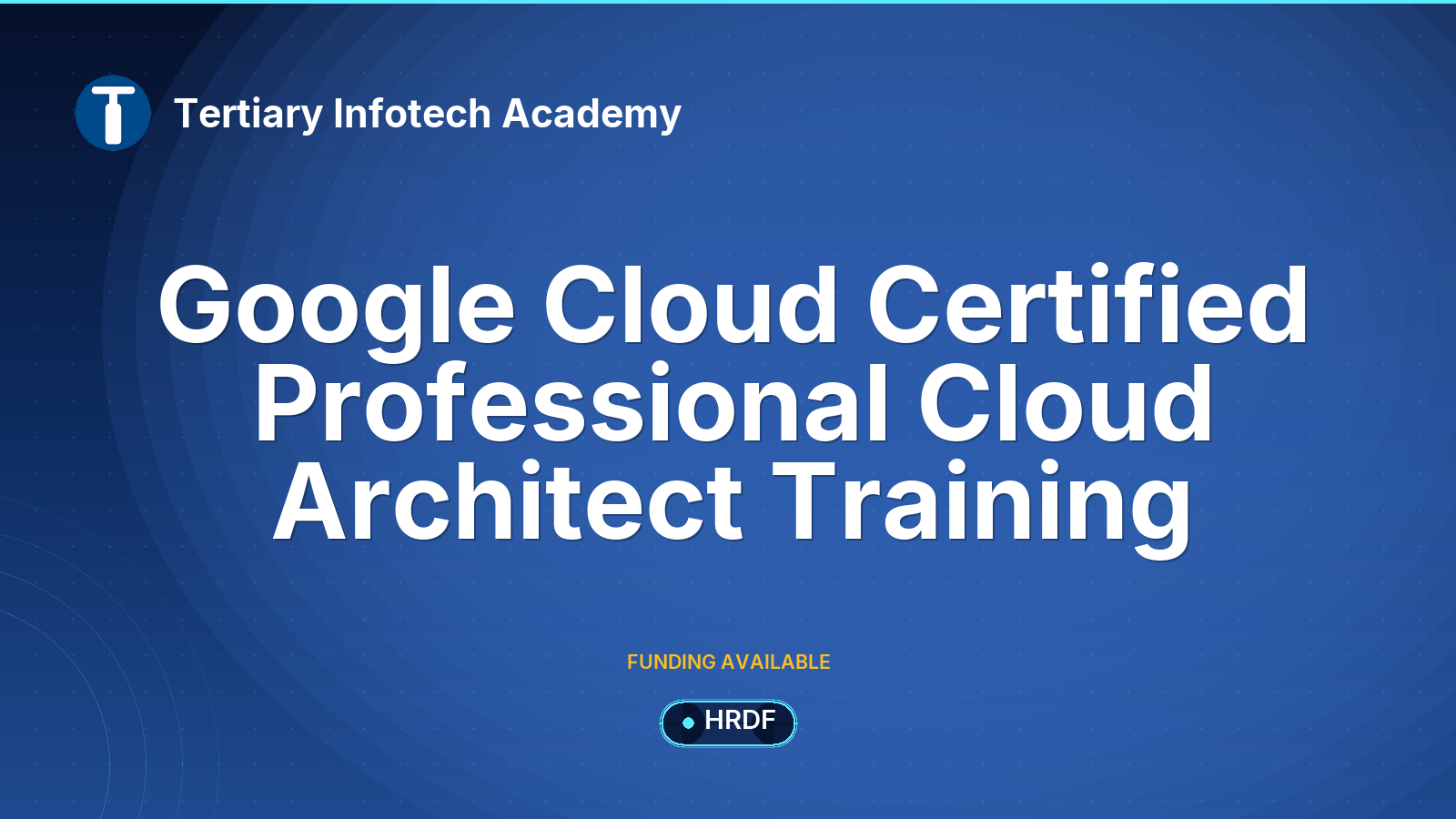Google Cloud Certified Professional Cloud Architect Training
