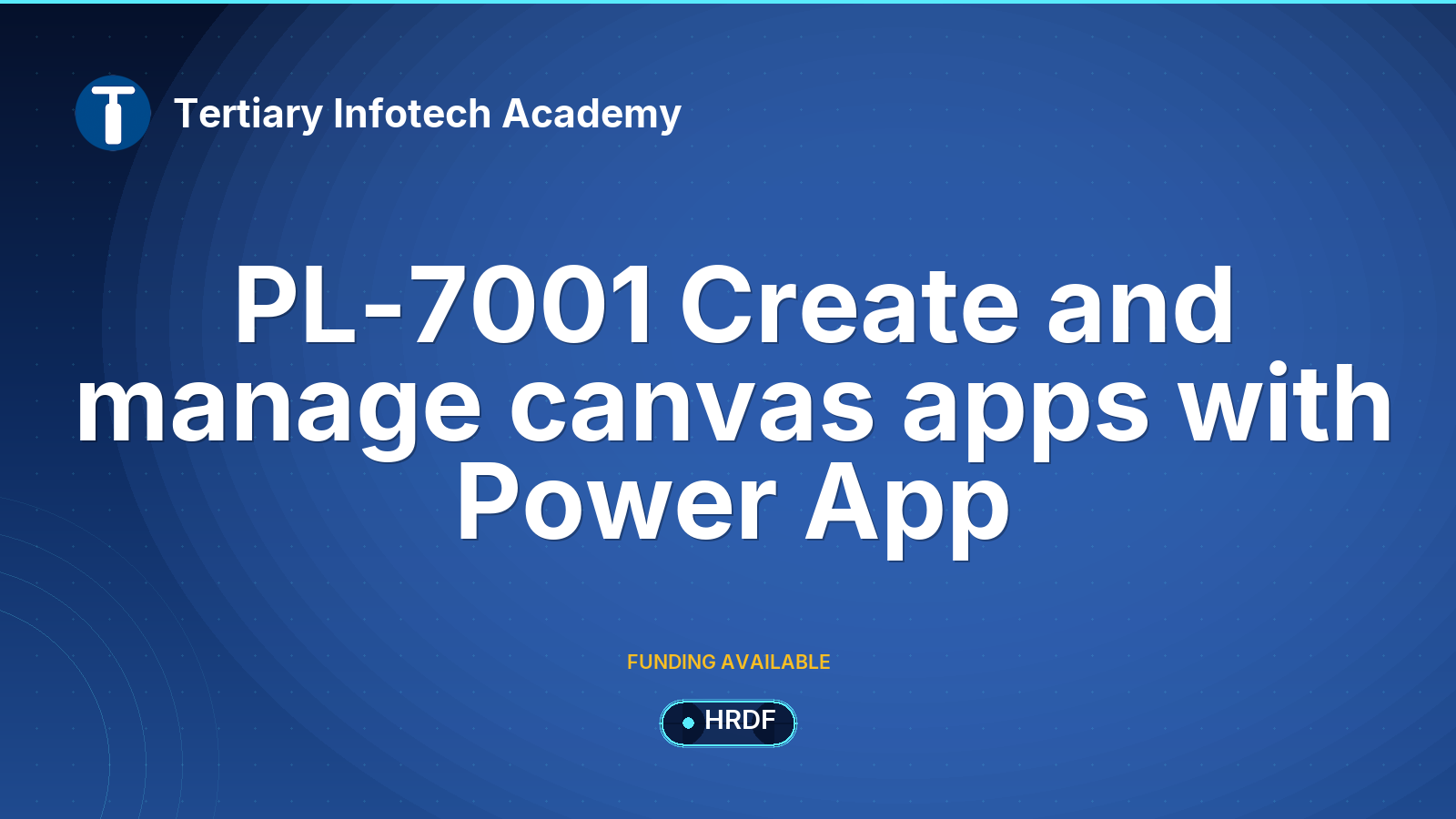 PL-7001 Create and manage canvas apps with Power App