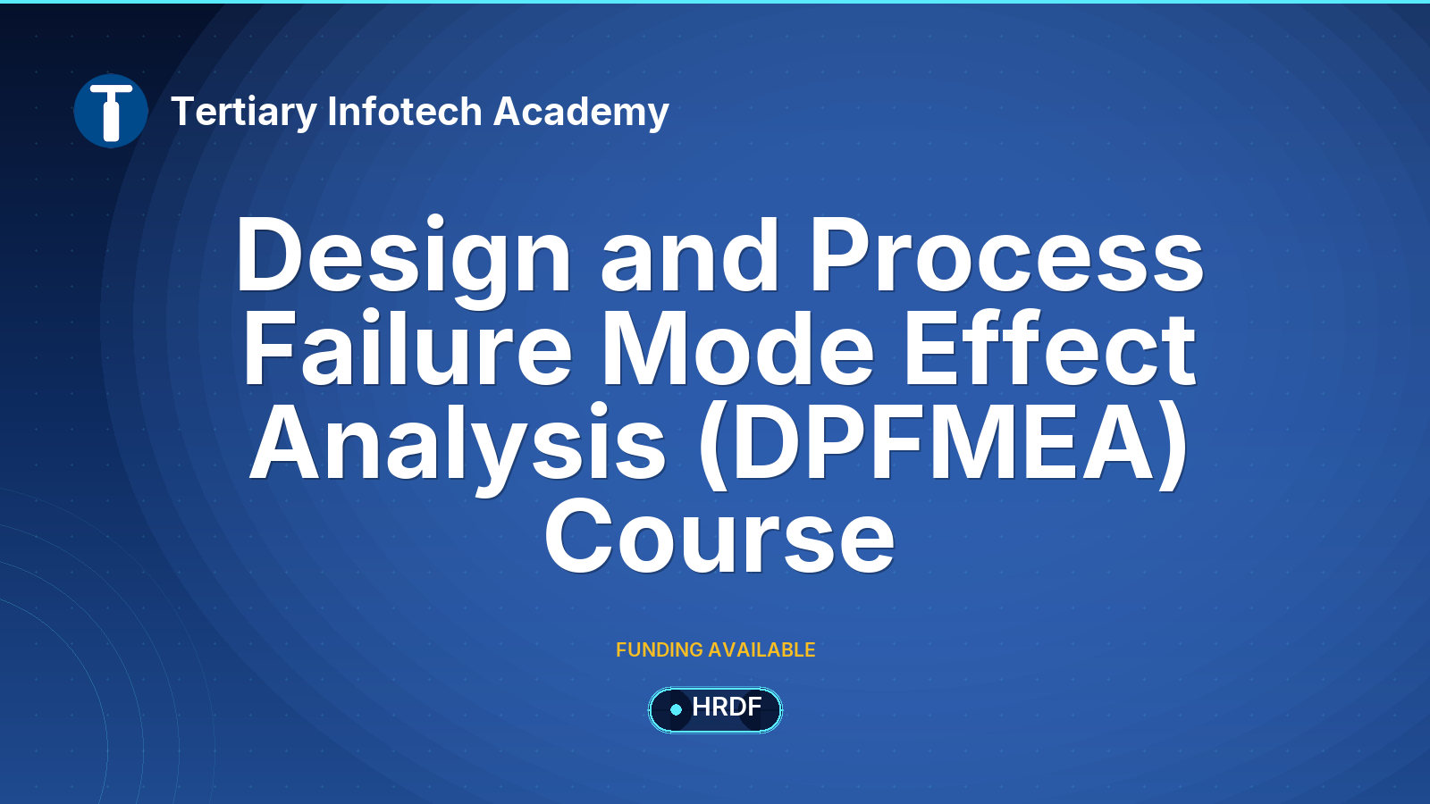 Design and Process Failure Mode Effect Analysis (DPFMEA) Course