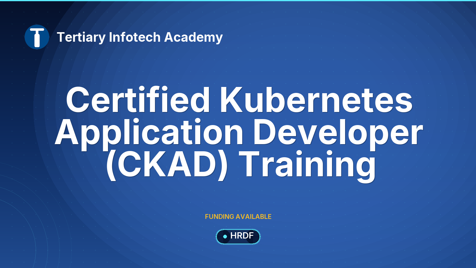 Certified Kubernetes Application Developer (CKAD) Training