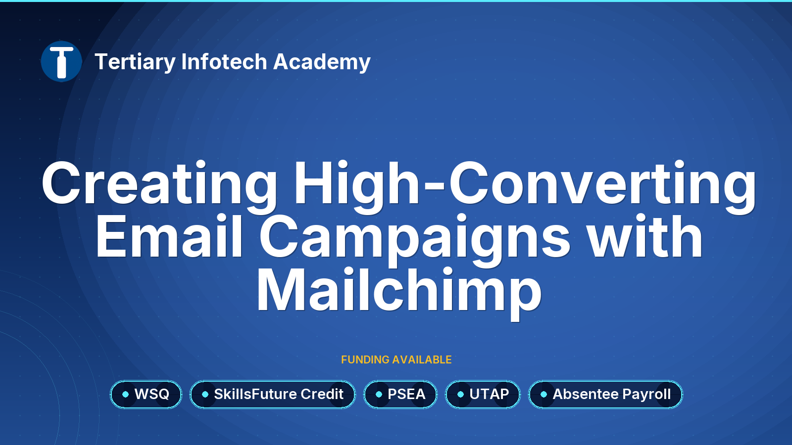 WSQ - Creating High-Converting Email Campaigns with Mailchimp