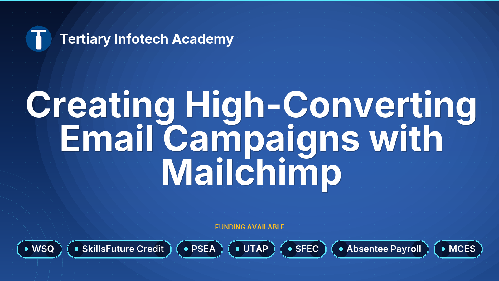 WSQ - Creating High-Converting Email Campaigns with Mailchimp