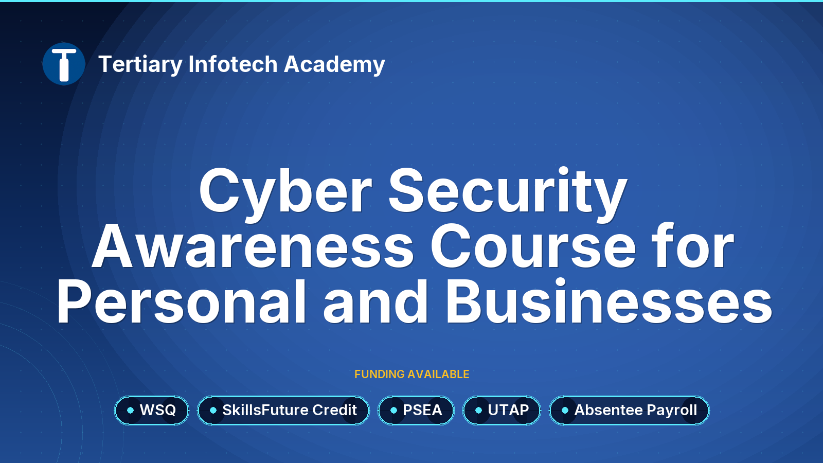 WSQ - Cyber Security Awareness Course for Personal and Businesses